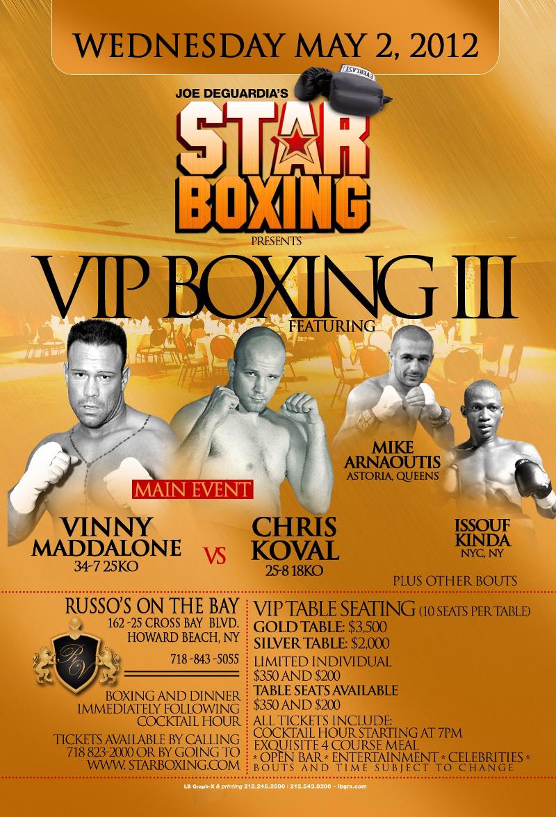 Vinny Maddalone and Mike Arnaoutis featured at VIP Boxing III on May 2nd