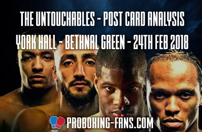 The Untouchables - York Hall - 24 Feb 2018 - Anthony Yarde, Daniel Dubois, Nathan Gorman & Zelfa Barrett