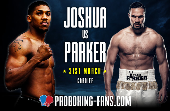 Joshua-Parker big showdown this Saturday night in Cardiff.