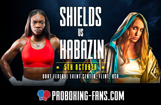 Claressa Shields vs. Ivana Habazin – Big Fight Preview & Prediction.