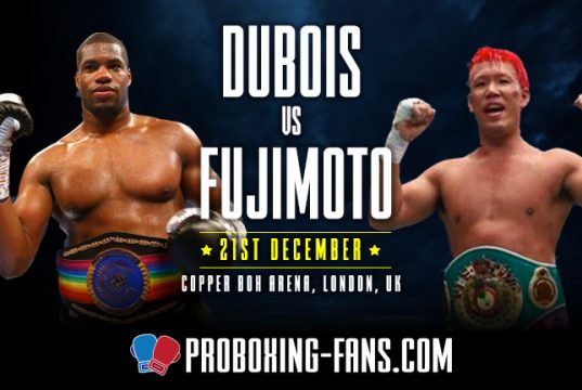 Dubois vs Fujimoto - Big Fight Preview & Predictions