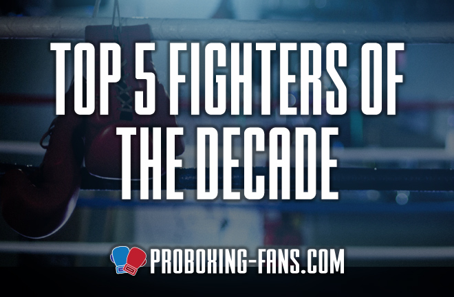 James Lupton looks back at the Top Five Fighters of the decade.