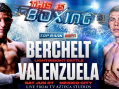 Miguel Berchelt v Eleazar Valenzuela - Big Fight Preview & Predictions