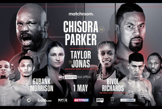 Derek Chisora and Joseph Parker finally meet at the top of a blockbuster bill on May 1