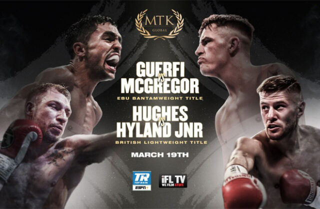 Karim Guerfi is set to finally defend his European Bantamweight title against Lee McGregor, whilst Maxi Hughes faces Paul Hyland Jr on Friday in Bolton