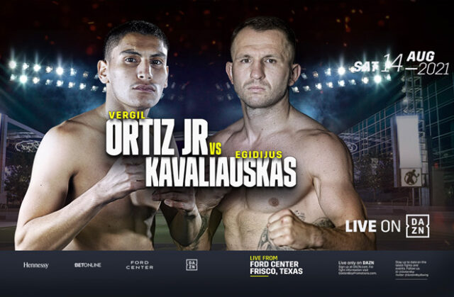 Vergil Ortiz Jr puts his undefeated record on the line against Egidijus Kavaliauskas in Texas on Saturday