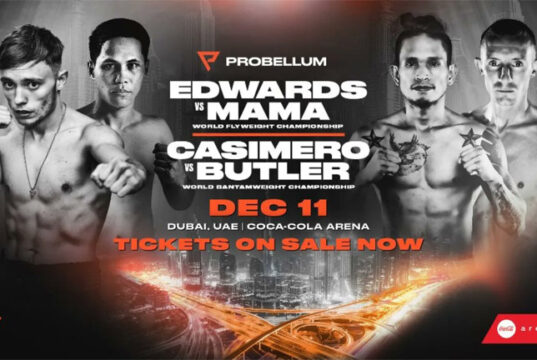 Probellum host their first show on Saturday featuring Sunny Edwards vs Jayson Mama and John Riel Casimero vs Paul Butler in Dubai