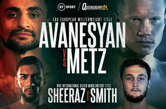 David Avanesyan defends his European welterweight title against Oskari Metz, whilst Hamzah Sheeraz faces Jez Smith in Wembley on Saturday night Photo Credit: Queensberry Promotions