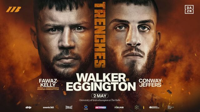 Conah Walker headlines in Wolverhampton against Sam Eggington. Photo Credit: Matchroom Boxing Conah Walker headlines in Wolverhampton against Sam Eggington. Photo Credit: Matchroom Boxing
