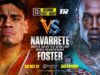 Emanuel Navarrete vs O’Shaquie Foster – How To Watch It Emanuel Navarrete faces O'Shaquie Foster in a super featherweight title unification in Texas on Saturday, live on DAZN Photo Credit: Top Rank